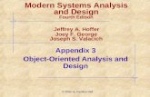 © 2005 by Prentice Hall Appendix 3 Object-Oriented Analysis and Design Modern Systems Analysis and Design Fourth Edition Jeffrey A. Hoffer Joey F. George.