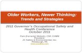 2011 Governors Occupational Safety and Health Conference October 2011 Pam (Ferrante) Walaski, CSP, CHMM President JC Safety & Environmental, Inc. Pittsburgh,