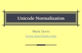 Unicode Normalization Mark Davis .