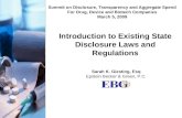 Introduction to Existing State Disclosure Laws and Regulations Summit on Disclosure, Transparency and Aggregate Spend For Drug, Device and Biotech Companies.