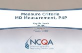 Measure Criteria MD Measurement, P4P Phyllis Torda NCQA February 2008.