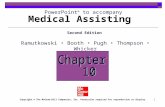 1 Medical Assisting Chapter 10 PowerPoint ® to accompany Second Edition Copyright © The McGraw-Hill Companies, Inc. Permission required for reproduction.