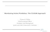 Monitoring Active Portfolios: The CUSUM Approach Thomas K. Philips Chief Investment Officer Paradigm Asset Management (joint work with D. Stein and E.