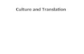 Culture and Translation. -David Katan, Translating Cultures, St. Jerome, Manchester, 1999 (Chapters 10-11)