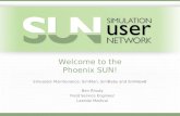Welcome to the Phoenix SUN! Simulator Maintenance: SimMan, SimBaby and SimNewB Ben Rhudy Field Service Engineer Laerdal Medical.