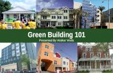 Nueva Vista, Santa Cruz, CA Bellevue Court, Trenton NJ Green Building 101 Presented By Walker Wells.