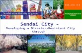 Sendai City – Developing a Disaster-Resistant City through Collaboration between Public and Private Sectors.