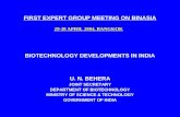FIRST EXPERT GROUP MEETING ON BINASIA 29-30 APRIL 2004, BANGKOK BIOTECHNOLOGY DEVELOPMENTS IN INDIA U. N. BEHERA JOINT SECRETARY DEPARTMENT OF BIOTECHNOLOGY.