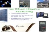 Solar Cells and Integration of Nanotechnology Organic/Inorganic solar cells Silicon solar cells are most common and efficient right now. Reflection of.