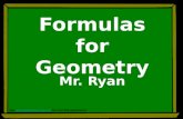 Formulas for Geometry Mr. Ryan Visit  for more free powerpoints.