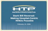 Stark Bill Reversal: Making Hospital-Centric RHIOs Possible February 13, 2006.
