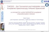 National Aeronautics and Space Administration Mark Swain THESIS – the Terrestrial and Habitable-zone Exoplanet Spectroscopy Infrared Spacecraft a concept.