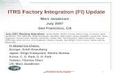 ITRS Conference July 2007, San Francisco, CA1 2007 ITRS DRAFT DO NOT PUBLISH ITRS Factory Integration (FI) Update Mani Janakiram July 2007 San Francisco,