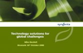 Technology solutions for global challenges Mike Bushell Brussels 16 th October 2008.