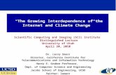 The Growing Interdependence of the Internet and Climate Change Scientific Computing and Imaging (SCI) Institute Distinguished Lecture University of Utah.