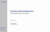 © 2001 Richard M. Harwell All Rights Reserved Product Development – Precepts for Success March 2001 Rich Harwell SYSTEM Perspectives Suite 401-#301 10945.