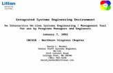 Advanced Systems ISEE Integrated Systems Engineering Environment An Interactive On-line Systems Engineering / Management Tool for use by Programs Managers.