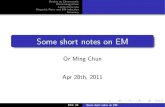 Some short notes on EM