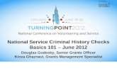 Convened by National Conference on Volunteering and Service National Service Criminal History Checks Basics 101 – June 2012 Douglas Godesky, Senior Grants.