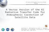 29 th Review of Atmospheric Transmission Models Meeting Aspects of Polarized Radiative Transfer, June 14 A Vector Version of the 6S Radiative Transfer.