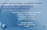 A Canadian Approach to Prevent School Bullying and Violence International Conference on School Bullying and Violence Stavanger, Norway September 5-8, 2004.