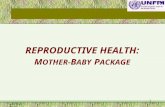 1 prgilbert/mc-99 REPRODUCTIVE HEALTH: M OTHER- B ABY P ACKAGE.