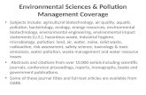 Environmental Sciences & Pollution Management Coverage Subjects include: agricultural biotechnology, air quality, aquatic pollution, bacteriology, ecology,