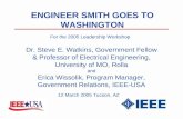 ENGINEER SMITH GOES TO WASHINGTON Dr. Steve E. Watkins, Government Fellow & Professor of Electrical Engineering, University of MO, Rolla and Erica Wissolik,