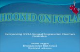 Incorporating FCCLA National Programs into Classroom Curriculum Andrea Loggins Brookland Junior High School Brookland, Arkansas.