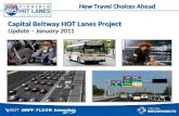 Some things cant wait for traffic Capital Beltway HOT Lanes Project Update – January 2011 New Travel Choices Ahead.