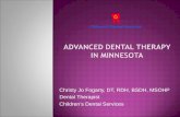 Christy Jo Fogarty, DT, RDH, BSDH, MSOHP Dental Therapist Childrens Dental Services.