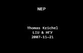 NEP Thomas Krichel LIU & HГУ 2007–1121. acknowledgments Thanks to organizers Andrew M. Cox. I thank everybody involved in RePEc and NEP, as well as JISC.