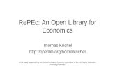 RePEc: An Open Library for Economics Thomas Krichel  Work partly supported by the Joint Information Systems Committee of.