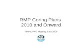 RMP Coring Plans 2010 and Onward RMP CFWG Meeting June 2009.