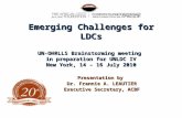 Emerging Challenges for LDCs UN-OHRLLS Brainstorming meeting in preparation for UNLDC IV New York, 14 – 16 July 2010 Presentation by Dr. Frannie A. LEAUTIER.