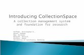 A collection management system and foundation for research Hoffman, Christopher R., Doran, Andrew, Moe, Richard, McGrath, Patrick, Mishler, Brent University.
