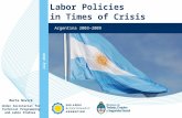 Ampliación del Sistema de Protección Social en Argentina - Período 2003-2010 1 1 July 2010 Argentina 2003–2009 Labor Policies in Times of Crisis Marta.