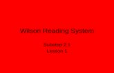 Wilson Reading System Substep 2.1 Lesson 1. Part 1 Sound Cards Quick Drill.