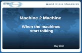 Machine 2 Machine When the machines start talking May 2010.