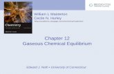 William L Masterton Cecile N. Hurley  Edward J. Neth University of Connecticut Chapter 12 Gaseous Chemical.