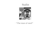 Stalin The man of steel. STALIN: MAD, BAD, AND SAD.