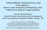 Unbundling Governance and Corruption: Some new empirical findings and Collective Action approaches Daniel Kaufmann World Bank Institute and Colleagues.