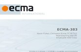 ECMA-383 Kevin Fisher, Convenor Ecma TC38-TG2 Representing BSI UK Employee Intel Corp Rue du Rhône 114- CH-1204 Geneva - T: +41 22 849 6000 - F: +41 22.