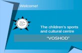 Welcome! The childrens sports and cultural centre VOSHOD.