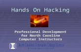 Hands On Hacking Professional Development for North Carolina Computer Instructors.