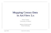 April 2004Ontario DLI training Mapping Census Data in ArcView 3.x Nancy Lemay University of Ottawa Barbara Znamirowski Trent University.
