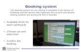 Booking system Available times for each car/bicycle Choose car and what time Confirm the booking The booking system. Photo from The Traffic and Public.