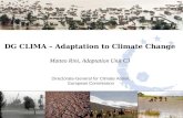 DG CLIMA – Adaptation to Climate Change Matteo Rini, Adaptation Unit C3 5 th EIONET Workshop on climate change impacts, vulnerability and ADaptation Directorate-General.