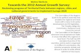 Markku Markkula Towards the 2012 Annual Growth Survey: Reviewing progress of Territorial Pacts between regions, cities and national governments to implement.