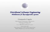 Distributed Software Engineering Middleware for Reconfigurable Systems Gianpaolo Cugola Dipartimento di Elettronica e Informazione Politecnico di Milano,